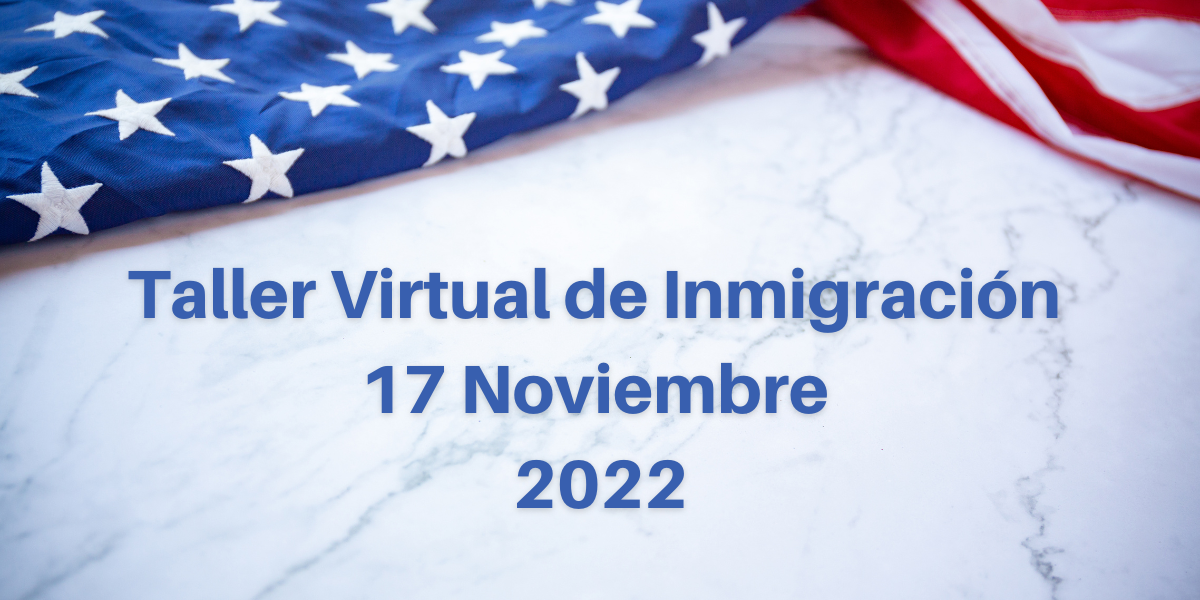 Taller de Inmigracion 17 Noviembre 2022