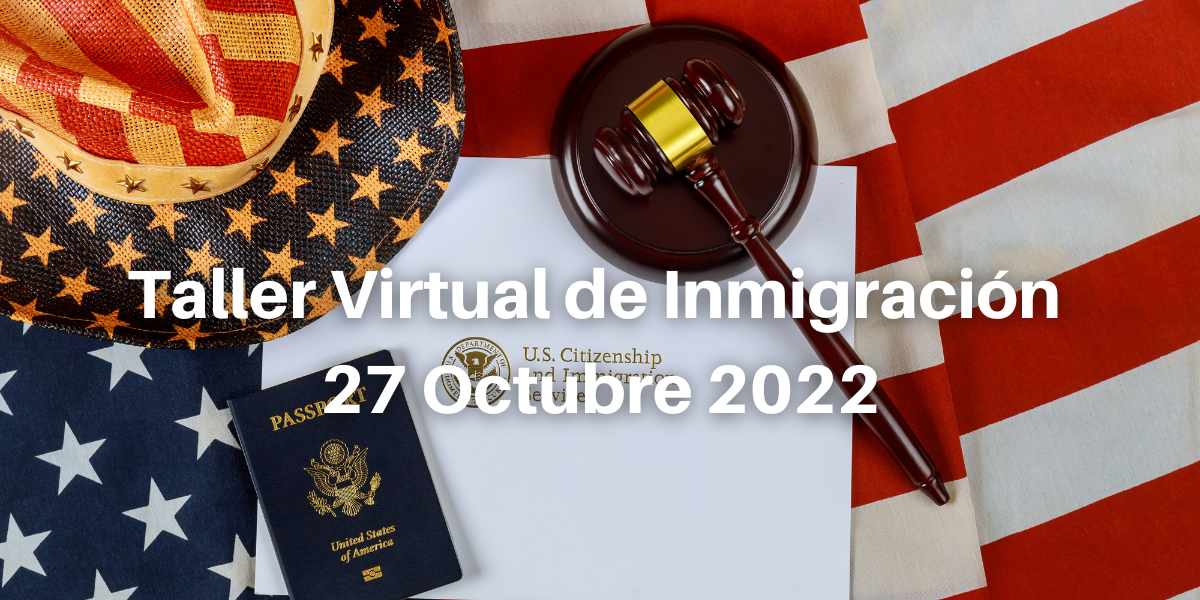 Taller de Inmigración 27 Octubre 2022
