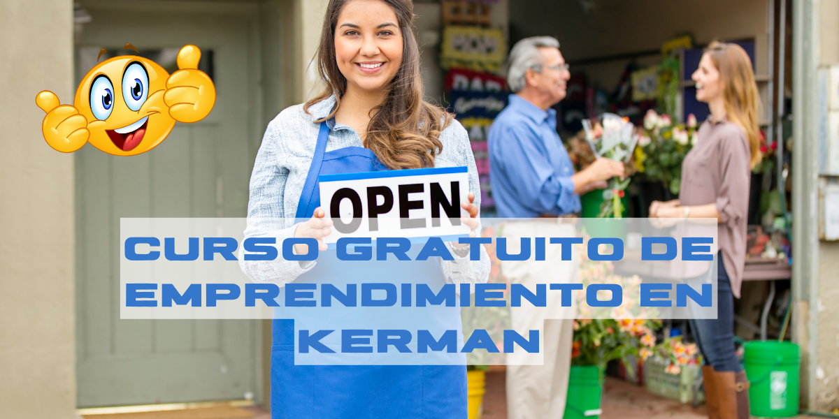 CVIIC y Access Plus Capital ofrecen Curso Gratuito de Emprendimiento en Kerman
