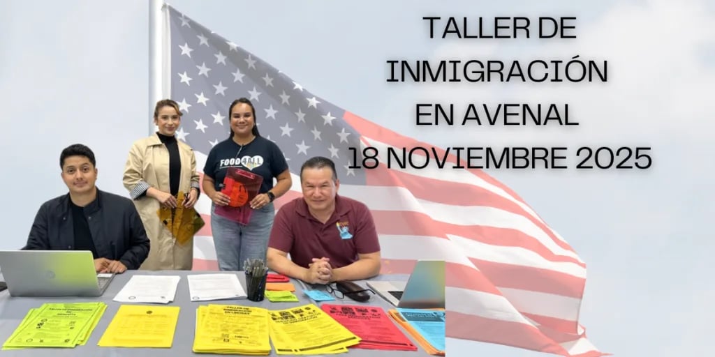 Taller de Inmigración en Avenal 18 Noviembre 2025