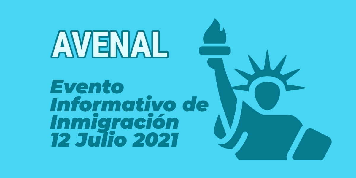 Evento Informativo de Inmigración en Avenal 12 Julio 2021 CVIIC