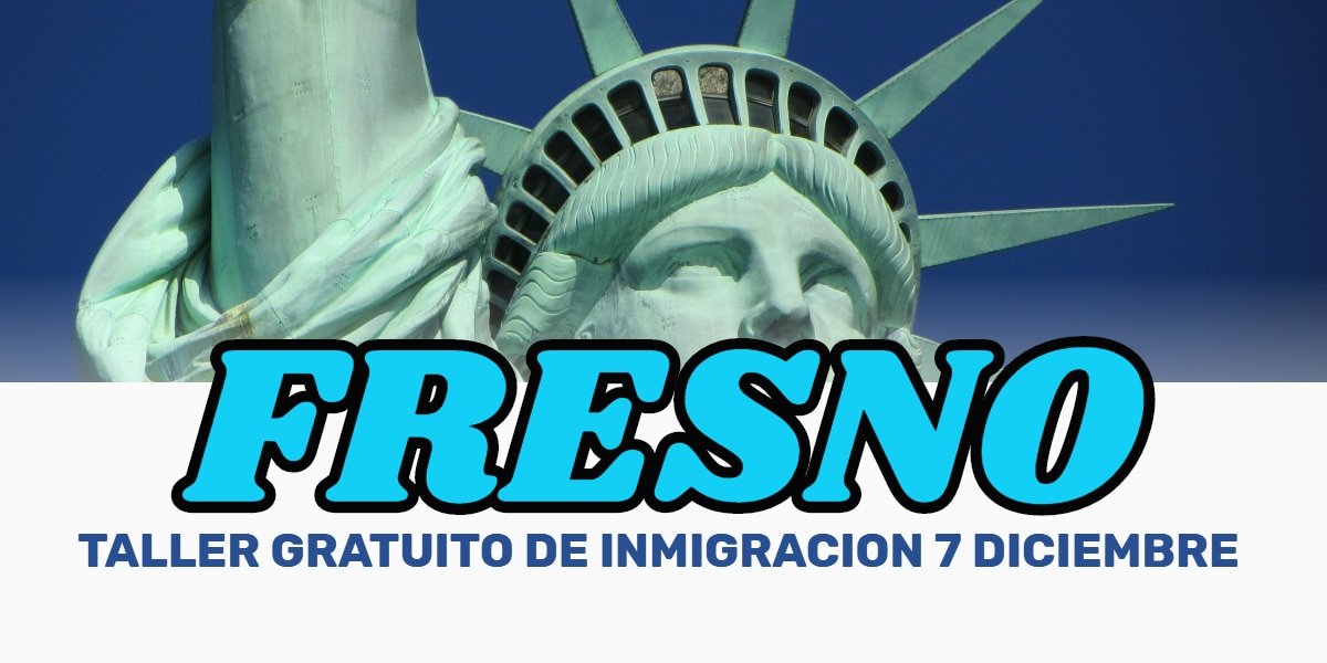 Taller de Ciudadanía y Renovación de DACA en Fresno 7 Diciembre 2019 CVIIC