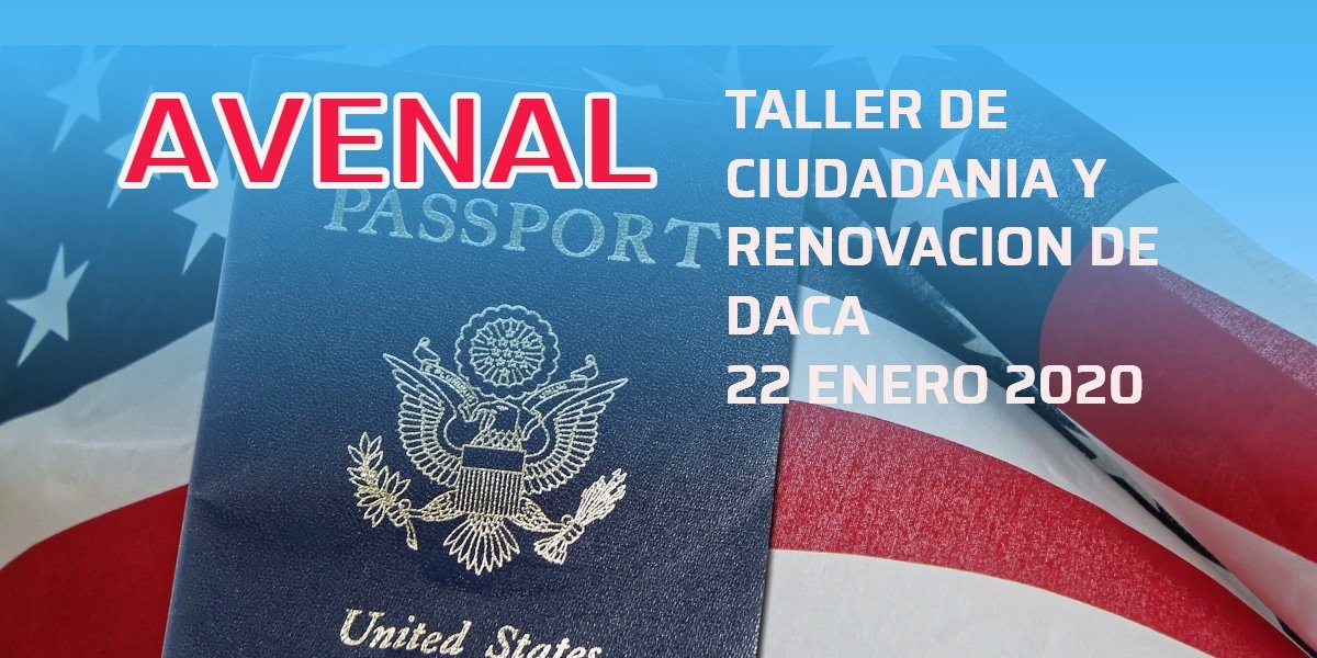 Taller de Ciudadanía y Renovación de DACA en Avenal 22 Enero 2020 CVIIC