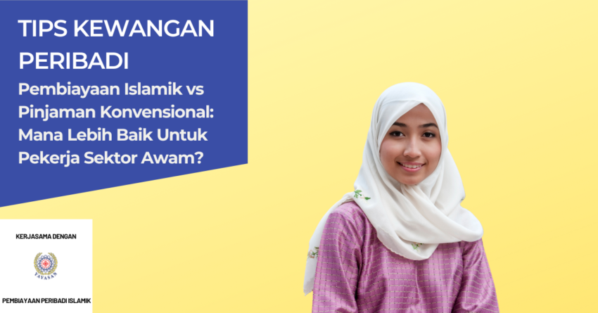 Pembiayaan Islamik vs Pinjaman Konvensional